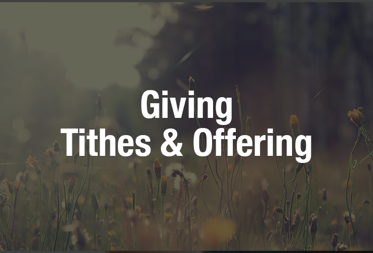 Giving Tithes & Offering